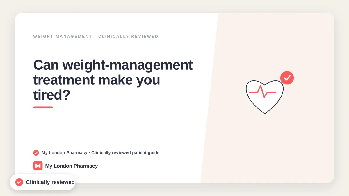 Can weight-management treatment make you tired? | My London Pharmacy