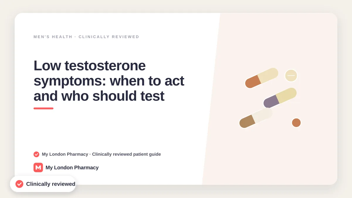 Low testosterone symptoms: when to act and who should test | My London Pharmacy