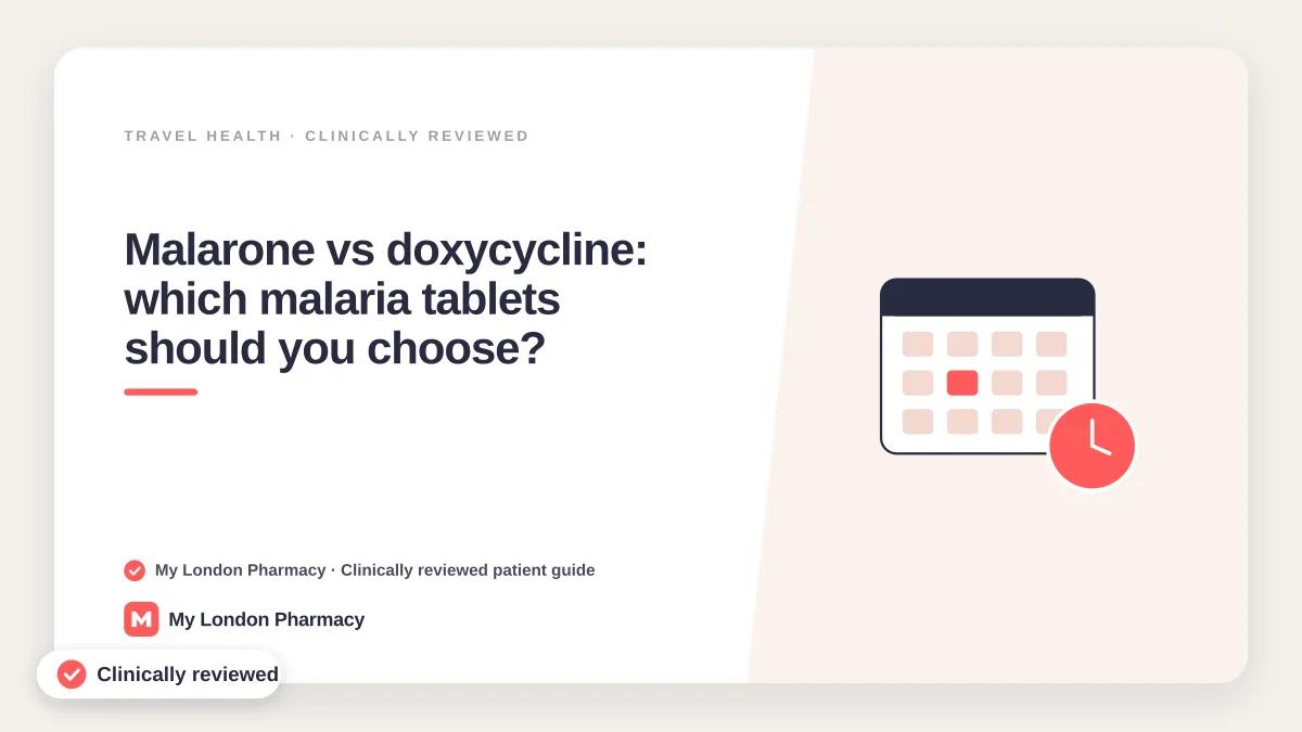 Malarone vs doxycycline: which malaria tablets should you choose?, My London Pharmacy