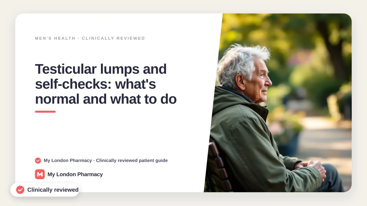Testicular lumps and self-checks: what's normal and what to do, My London Pharmacy